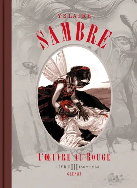 Sambre L'Oeuvre au rouge Livre III 1862-1863