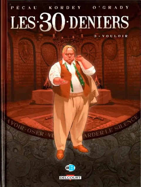 Les 30 deniers Tome 3 Vouloir