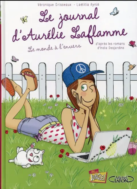 Le Journal d'Aurélie Laflamme Tome 2 Le monde à l'envers