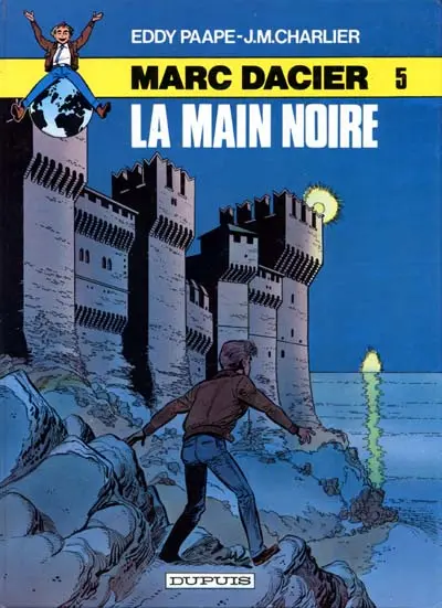 Marc Dacier Couleurs Tome 5 La Main Noire