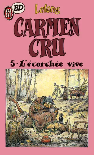 Couverture de l'album Carmen Cru Tome 5 L'écorchée vive
