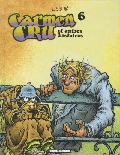Couverture de l'album Carmen Cru Tome 6 Et autres histoires