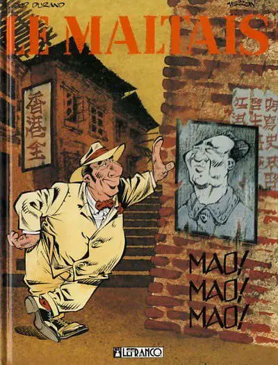 Couverture de l'album Le Maltais Tome 3 Mao ! Mao ! Mao !