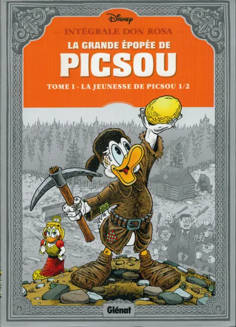Couverture de l'album La Grande Épopée de Picsou Tome I La jeunesse de Picsou 1/2