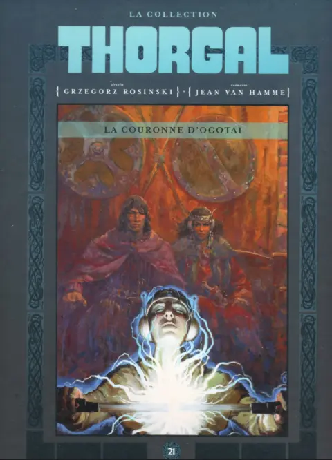 Couverture de l'album Thorgal - La collection Tome 21 La couronne d'Ogotaï