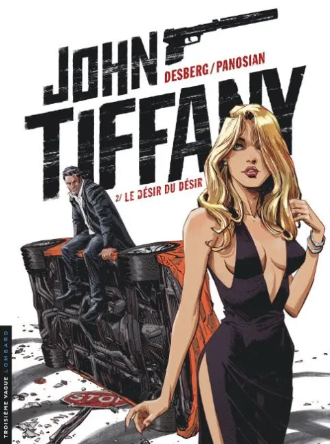 John Tiffany Tome 2 Le désir du désir