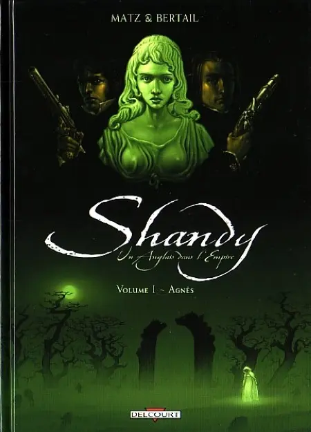 Shandy, un anglais dans l'Empire Tome 1 Agnès