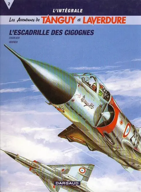 Couverture de l'album Tanguy et Laverdure L'Intégrale Tome 2 L'escadrille des cigognes