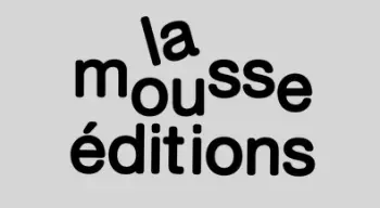 La Mousse éditions