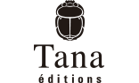 Tana éditions