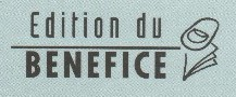 Editions du BENEFICE