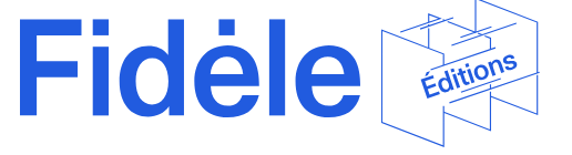 Fidèle Éditions