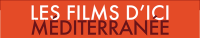 Les films d'ici méditerranée