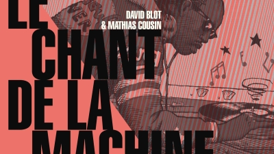Cousin & Blot - Le Chant de la machine