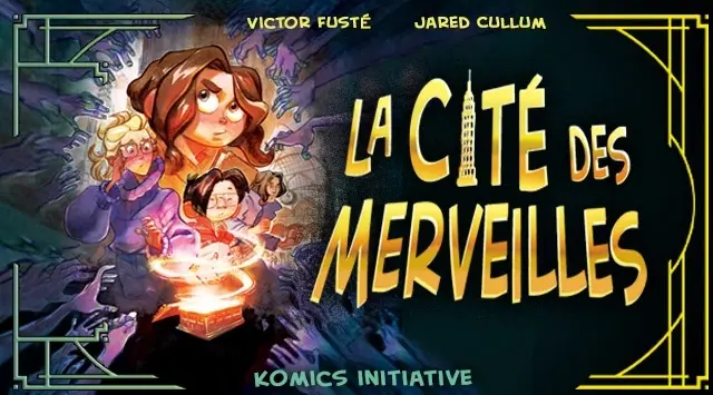 La Cit&eacute; des Merveilles (Fust&eacute; / Callum)