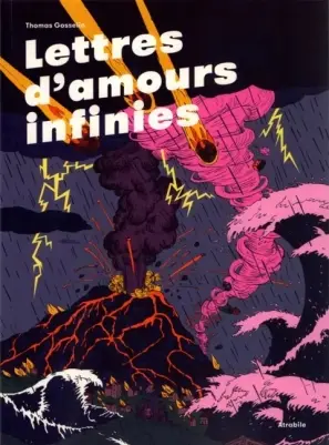 Thomas Gosselin - Lettres d'amour infinie