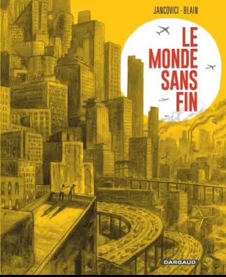 Le Monde sans Fin