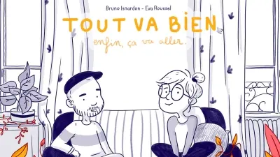Isnardon & Roussel - Tout va bien (enfin ça va aller)